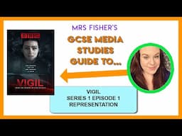 GCSE Media - Vigil - Representation