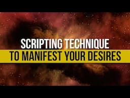 What Is Scripting for Manifestation? | Scripting Technique | Writing Techniques | Mind Body Soul