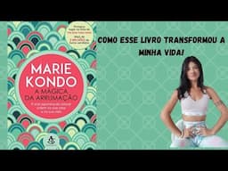 A Mágica da Arrumação- Marie Kondo