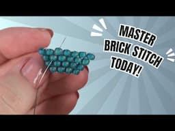 Brick Stitch Easy Tutorial for Perfect Beadwork!