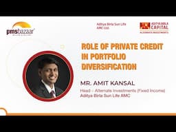 Next Capex BOOM in India & Opportunities in Private Credit Investing | Aditya Birla Sun Life AMC