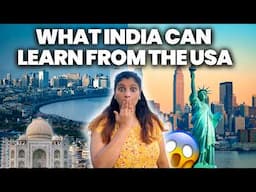 10 Powerful Lessons India Can Learn from the USA| India vs USA| Albeli Ritu