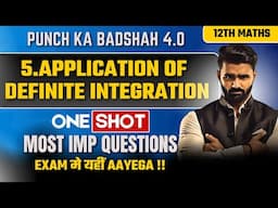 🔴 LIVE |5.Application of Definite Integration|12th Maths|BoardExam2025|Punch Ka Badshah 4.0