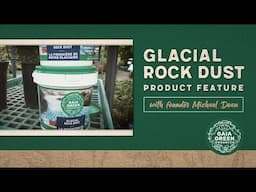 Gaia Green Glacial Rock Dust - Product Feature