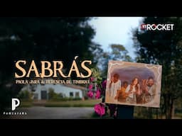 Paola Jara x Herencia de Timbiqui - Sabrás (Video Lyric)