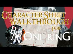 THE CHARACTER SHEET - A Rules Walkthrough for The One Ring 2e RPG