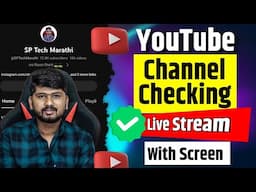 🥰या मग सोबत पुढे जाऊया😃  Free Youtube Channel Checking Live | SP TECH MARATHI