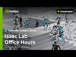 Importing Assets and Creating Scenes in Isaac Lab | Isaac Lab Office Hours