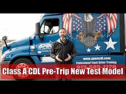 Class A CDL Pre-Trip Inspection / New Modernized CDL Test