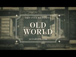 Old World DaVinci Resolve Titles