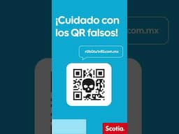 Cuidado con los códigos QR falsos | Scotiabank México #tips #scotiabank #scotiamx #PonteEnModoAlerta