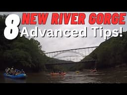 New River Gorge National Park - 8 Advanced Tips for Your First Visit