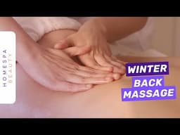 A gentle, soothing & easy to follow warming winter back massage