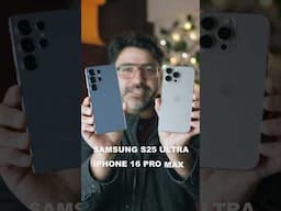 Samsung S25 Ultra vs iPhone 16 Pro Max Camera Comparison