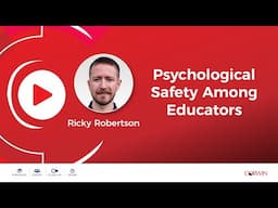 Psychological Safety Among Educators