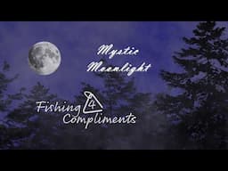 Mystic Moonlight by Fishing4Compliments