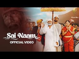 Sai Naam (Official Music Video) Abhishek Thakur, Rohit Dubey | साई नाम  Sai Baba Songs 2025