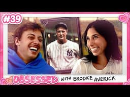 Obsessed With The Luckiest Man (ft. Brett Neustrom) | Obsessed With Brooke - Episode 39