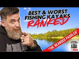 The Best and Worst Fishing Kayaks of 2025 - RANKED