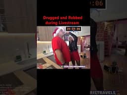 Drugged and Robbed during Livestream