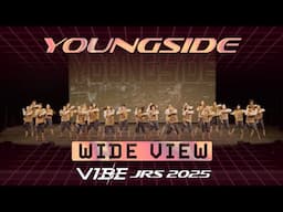 Youngside | VIBE Jrs 2025 [@Vibrvncy Wide View 4K]