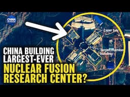 Satellite Images Reveal Possible Nuclear Fusion Center in China for Power, Nuclear Weapons