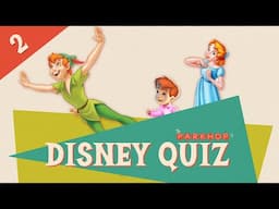 Disney Quiz: Episode 2 - Captain EO, Monsters Inc,  Peter Pan and other Disney Trivia