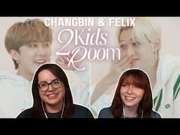 Stray Kids | [2 Kids Room] CHANGBIN x FELIX REACTION