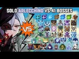 Solo C0R1 Arlecchino vs 41 Bosses (WL 9) Without Food Buff | Genshin Impact