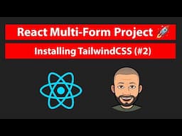 React JS Multi Step Form  TailwindCSS Install #2