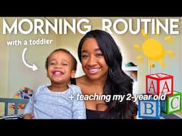 REALISTIC MORNING ROUTINE WITH A TODDLER | Learning, Playtime & Tantrums!