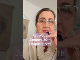 Astrology January 30th Uranus in Taurus direct