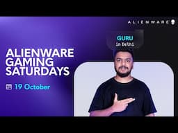 Alienware Gaming Saturdays ft. Guru | Valorant | 19th October 2024