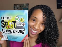 A Little Spot learns ONLINE | A story about VIRTUAL LEARNING | Clark's Cozy Corner