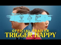 Trigger Happy | Official Trailer | Gravitas Ventures