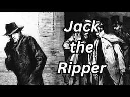 The Most Notorious Killer of All Time | Jack the Ripper