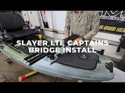 Slayer Propel LTE Captains Bridge Install