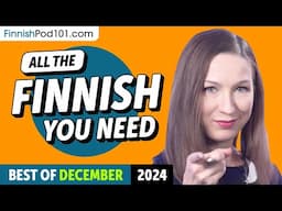 Your Monthly Dose of Finnish - Best of December 2024