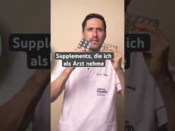 Supplements, die ich als Arzt nehme [Teaser]