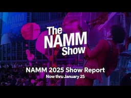 Welcome to NAMM 2025