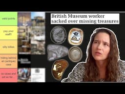 tier ranking reactions to the British Museum missing objects