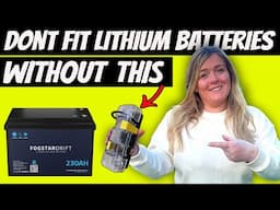 Considering Lithium Batteries In Your Van Watch This First