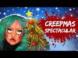 CREEPMAS SPECTACULAR!