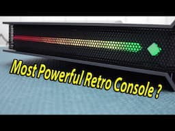 Most Powerful Retro Console ?