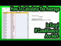 How To Calculate The Average If A Criteria Or (Certain) Conditions Are Met In Excel Explained