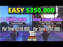 GTA Online Vinewood Bowl and Textile City HSW Time Trial - Make $350,000 in 5 Minutes