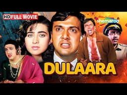 Dulaara (1994) - Full Movie HD - गोविंदा और करिश्मा कपूर की सुपरहिट हिंदी फिल्म!