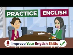 English Speaking Practice with Shadowing | Improve English Conversation Skills Fast