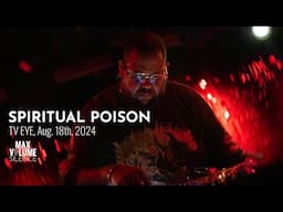 SPIRITUAL POISON live at TV EYE, Aug. 18th, 2024 (FULL SET)