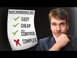 The EASIEST & CHEAPEST way to beat Inheritance Tax